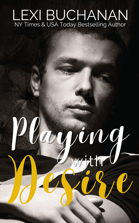 Playing with Desire (McKenzie Brothers #4)