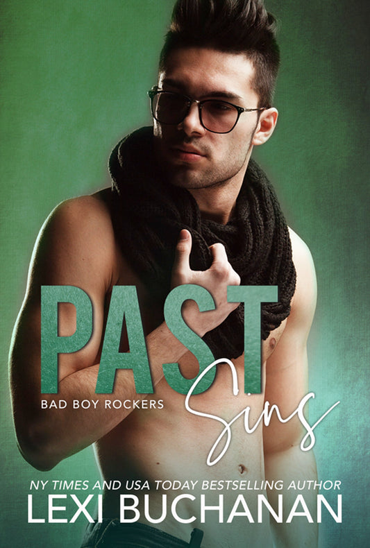 Past Sins (Bad Boy Rockers #02)